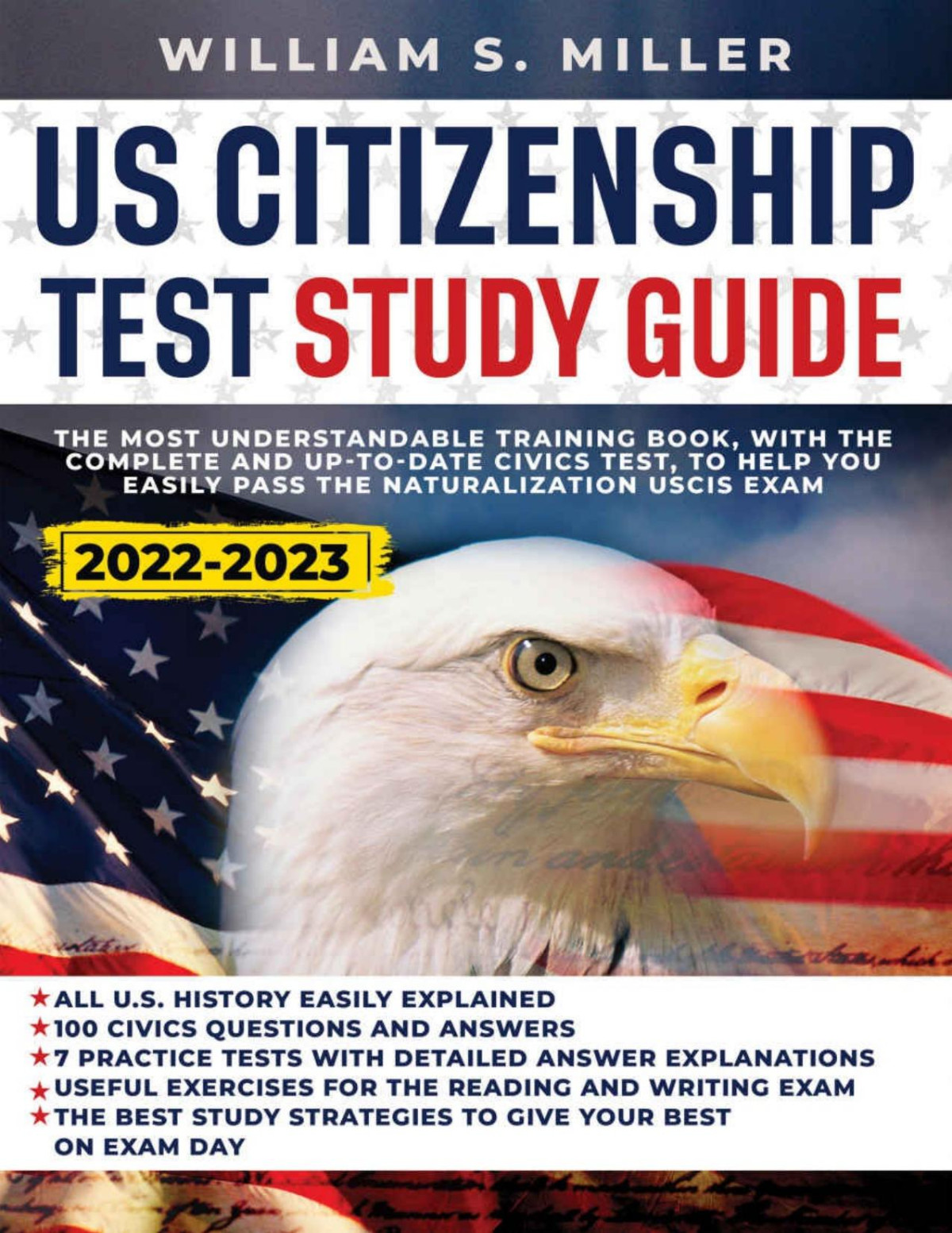 Us Citizenship Test Study Guide 20222023 Miller William Samuel