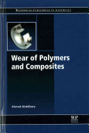 Wear Of Polymers And Composites Ahmed Abdelbary