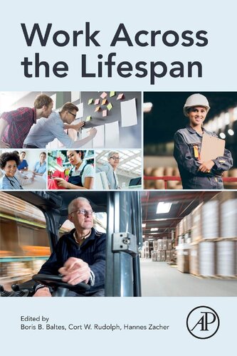 Work Across The Lifespan Boris Baltes Cort W Rudolph Hannes Zacher