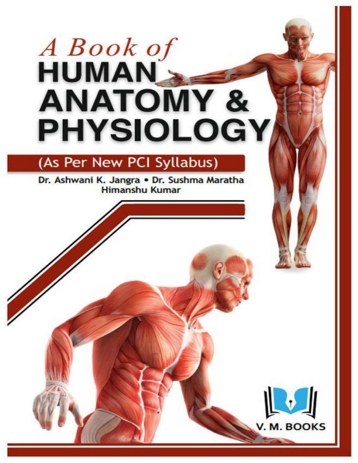 A Book Of Human Anatomy And Physiology Jangra Dr Ashwani K Maratha