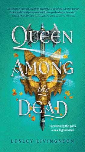 Queen Among The Dead Lesley Livingston