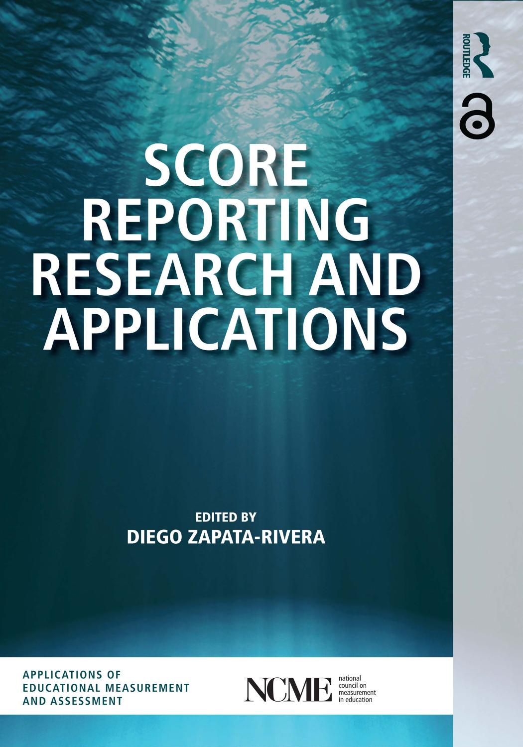 Score Reporting Research And Applications Diego Zapatarivera