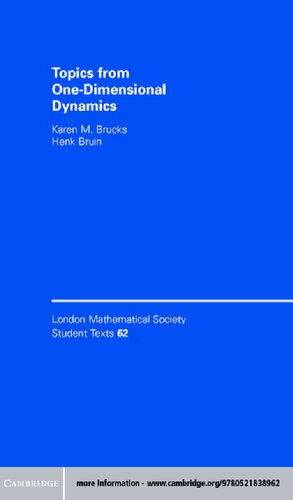 Topics From Onedimensional Dynamics Karen M Brucks Henk Bruin