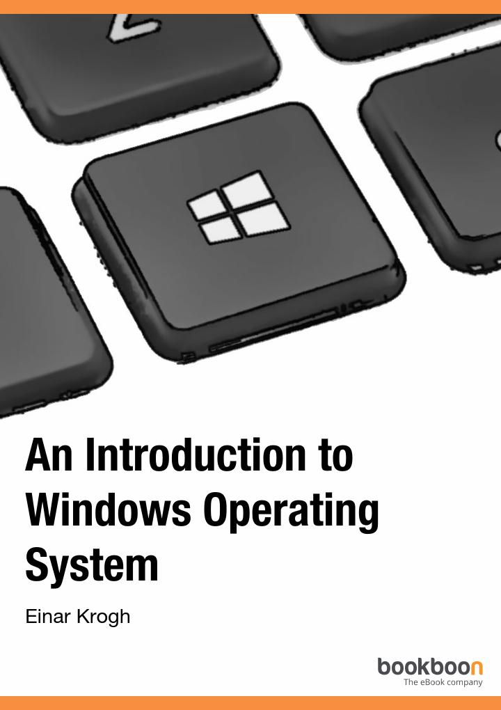An Introduction To Windows Operating System 3rd Edition 3rd Einar Krogh