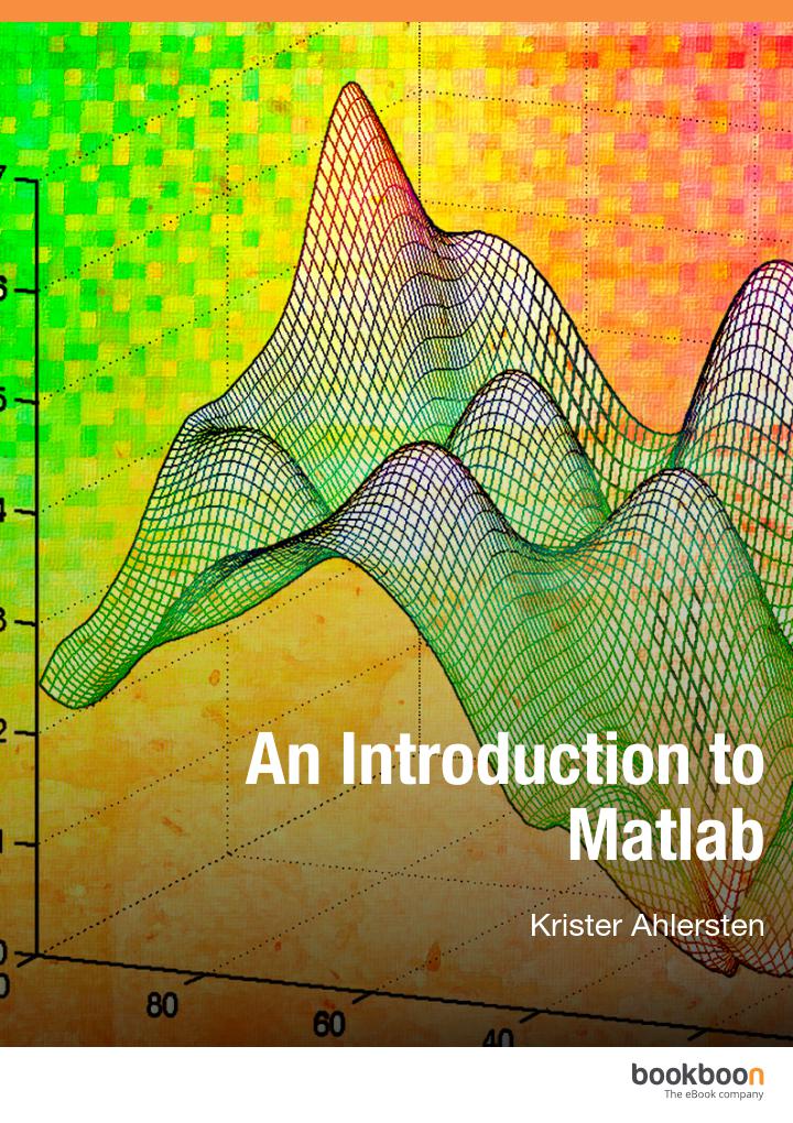 An Introduction To Matlab Krister Ahlersten