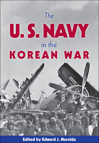 The Us Navy In The Korean War Edward J Marolda