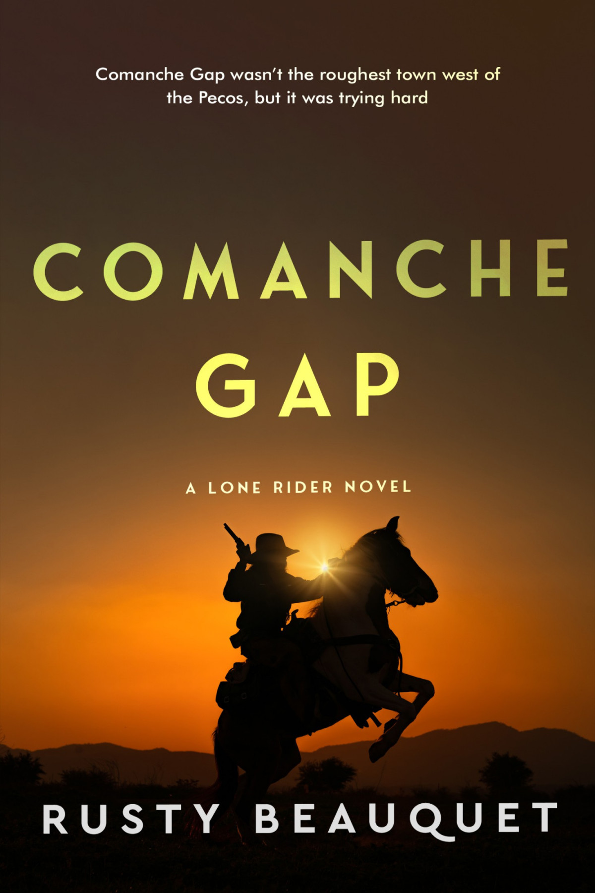 Lone Rider 02 Comanche Gap Rusty Beauquet