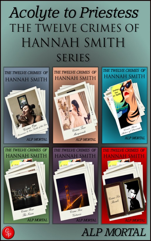 Acolyte To Priestess The Twelve Crimes Of Hannah Smith Series Alp Mortal