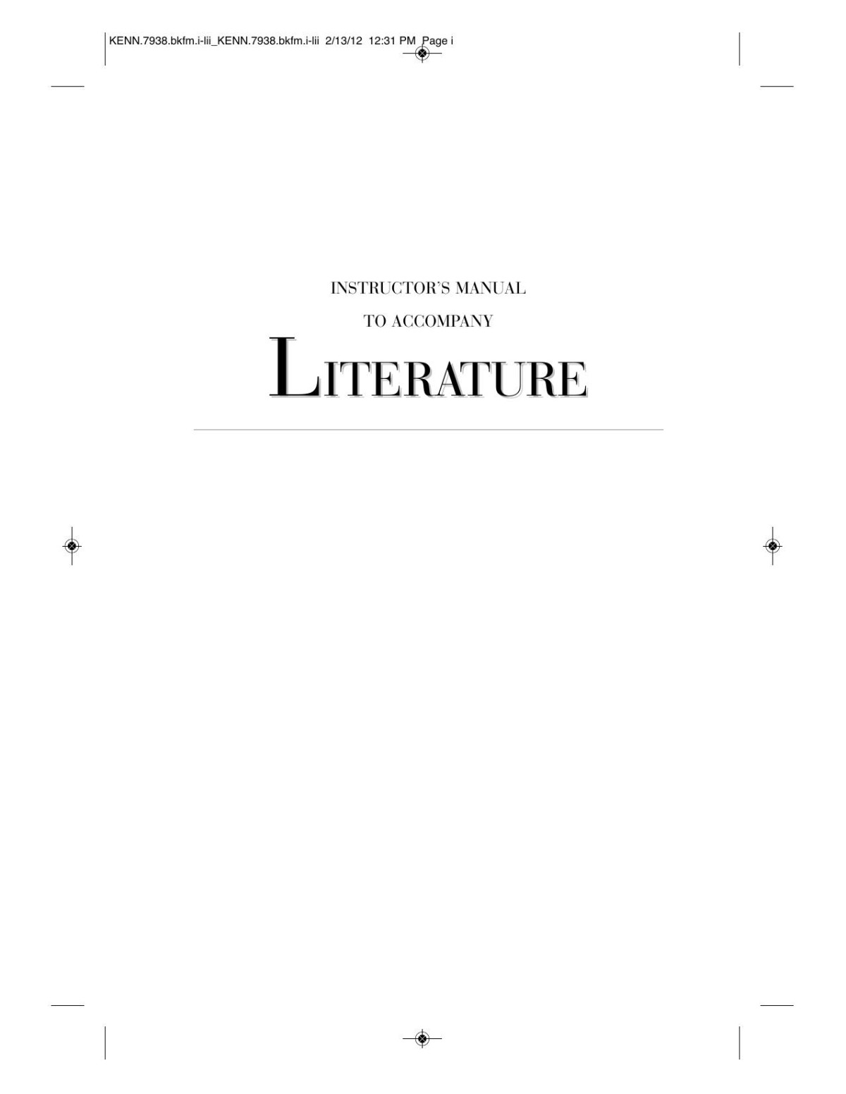 Instructors Manual To Accompany Literature An Introduction To Fiction Poetry Drama And Writing 12th Edition 12th Edition Dana Gioia X J Kennedy