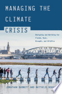 Managing The Climate Crisis Jonathan Barnett Matthijs Bouw