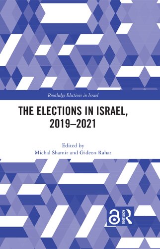 The Elections In Israel 20192021 Michal Shamir Gideon Rahat