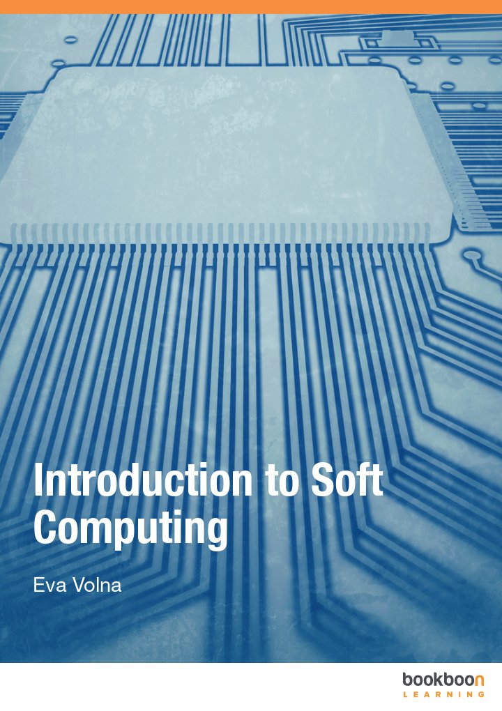 Introduction To Soft Computing Eva Volna