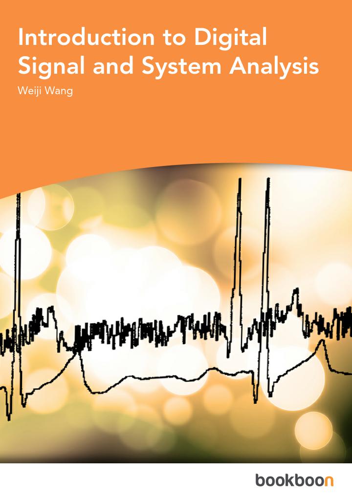 Introduction To Digital Signal And System Analysis Weiji Wang