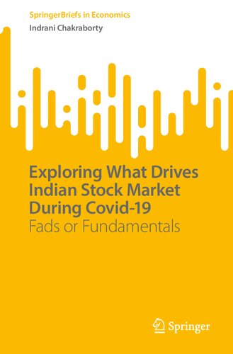 Exploring What Drives Indian Stock Market During Covid19 Fads Or Fundamentals Indrani Chakraborty