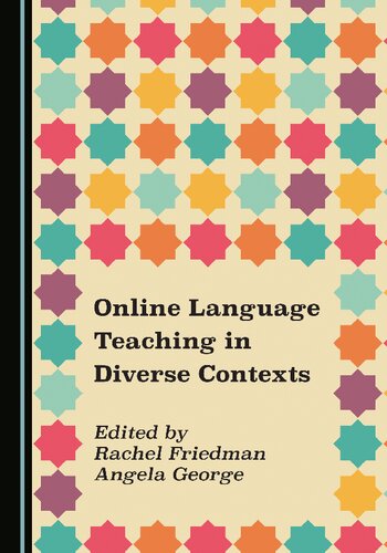 Online Language Teaching In Diverse Contexts Rachel Friedman