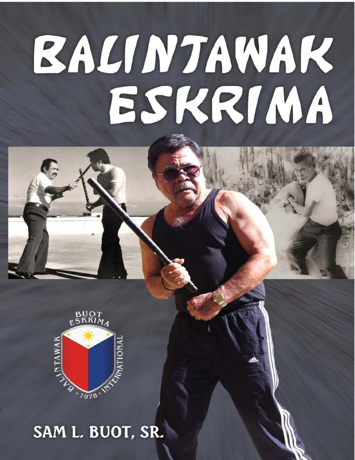 Balintawak Eskrima Sam Buot