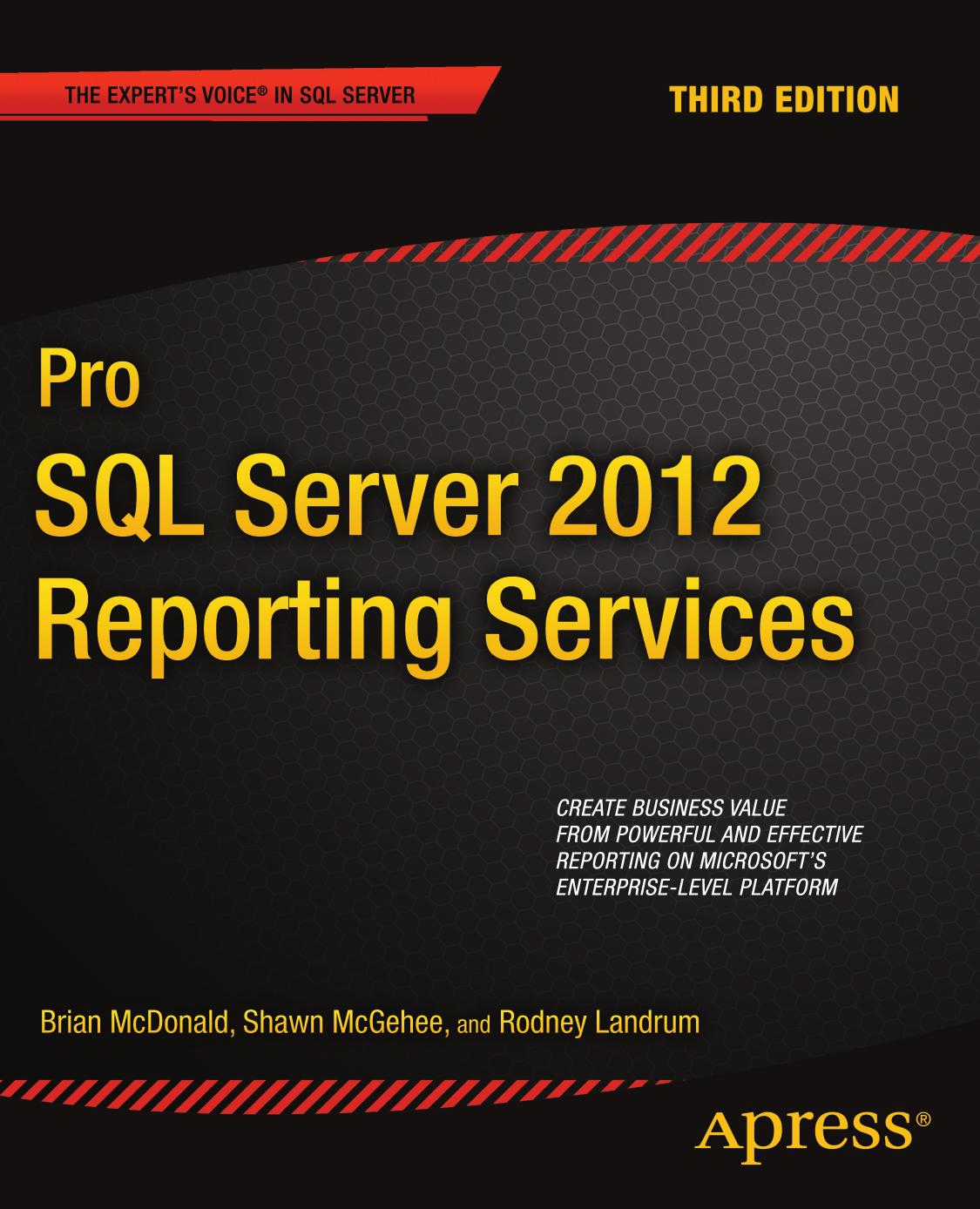 Pro Sql Server 2012 Reporting Services 3rd Edition Brian Mcdonald