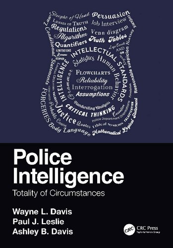 Police Intelligence Totality Of Circumstances Wayne S Davis Paul J Leslie Ashley B Davis