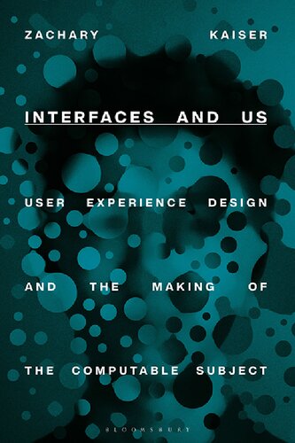 Interfaces And Us Zachary Kaiser
