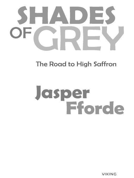 Shades Of Grey A Novel Jasper Fforde