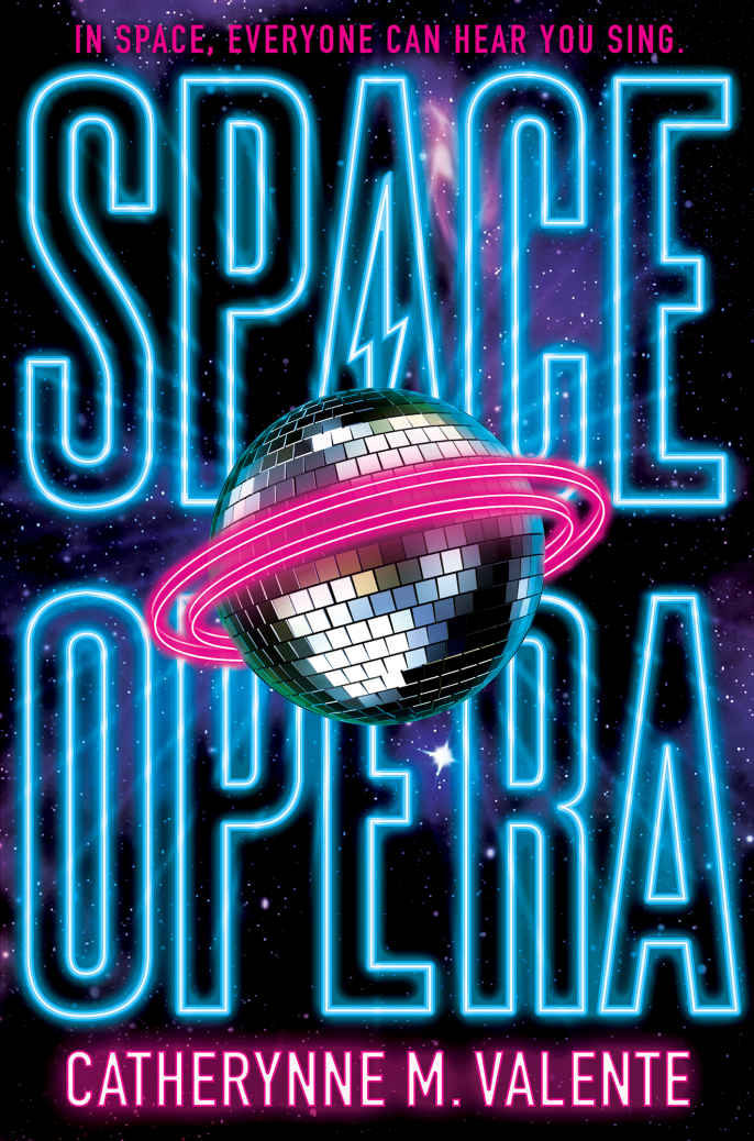 Space Opera Catherynne M Valente