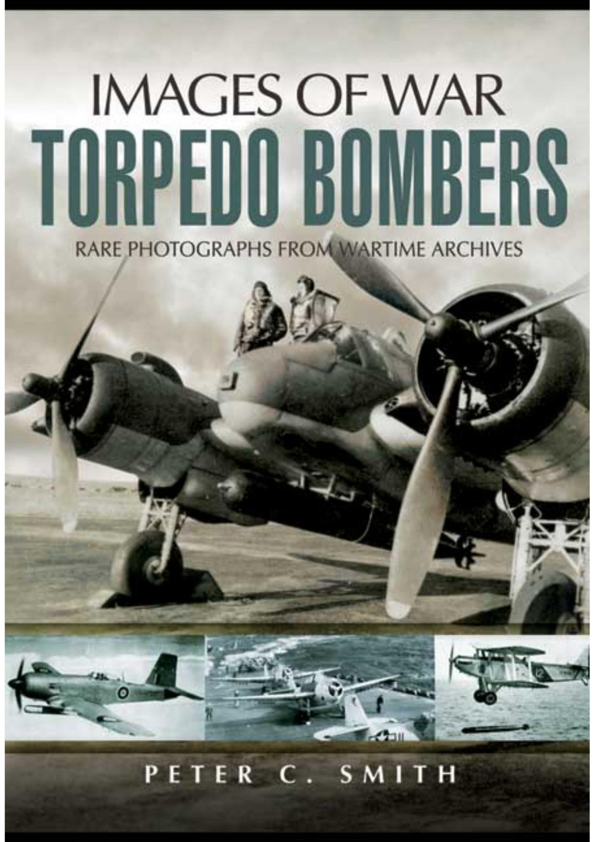 Torpedo Bombers Peter C Smith