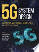 5g System Design Architectural And Functional Considerations And Long Term Research Patrick Marsch