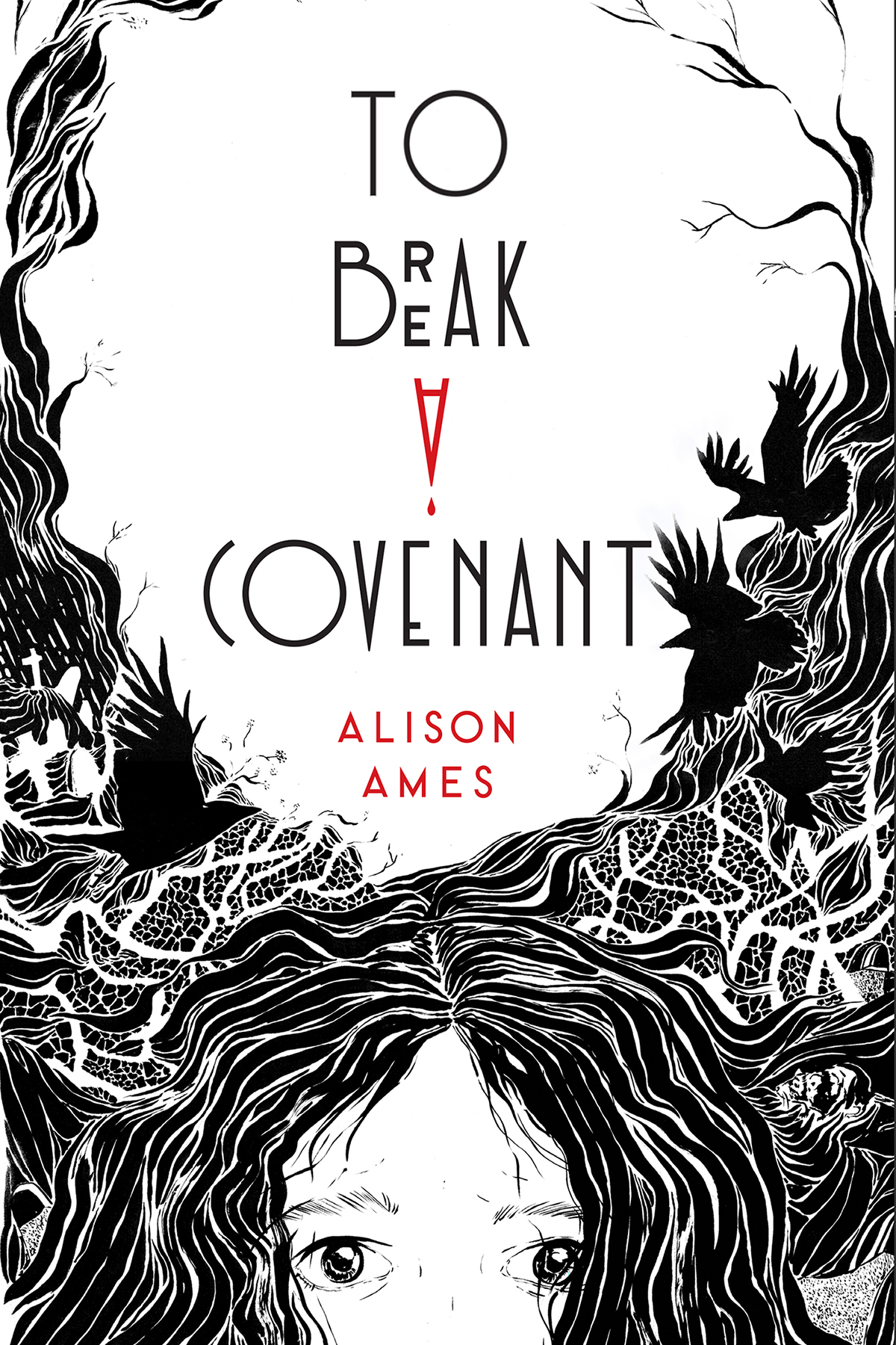 To Break A Covenant Alison Ames