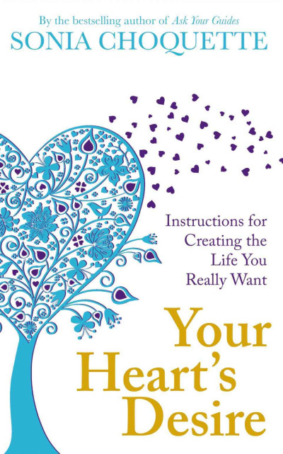 Your Hearts Desire Sonia Choquette