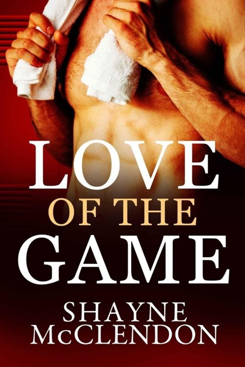 Love Of The Game The Complete Collection Shayne Mcclendon