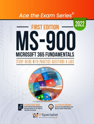 Ms900 Microsoft 365 Fundamentals 300 Exam Practice Questions With Detailed Explanations And Reference Links Ip Specialist