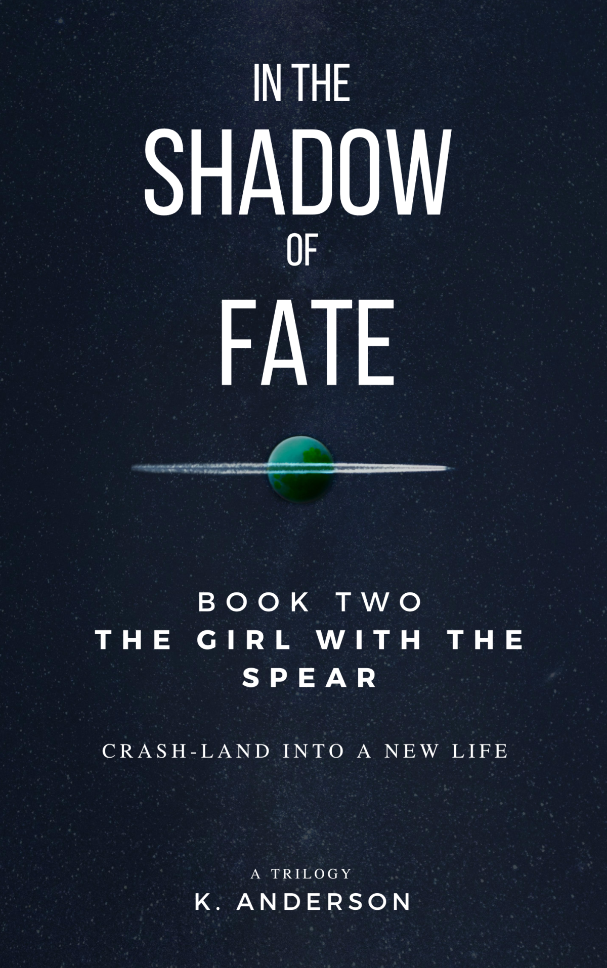 In The Shadow Of Fate K Anderson