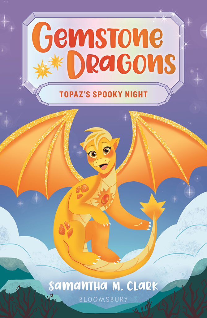 Gemstone Dragons 3 Topazs Spooky Night Samantha M Clark