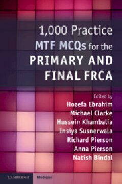 1000 Practice Mtf Mcqs For The Primary And Final Frca Hozefa Ebrahim