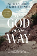 The God Of The Way Kathie Lee Gifford Rabbi Jason Sobel