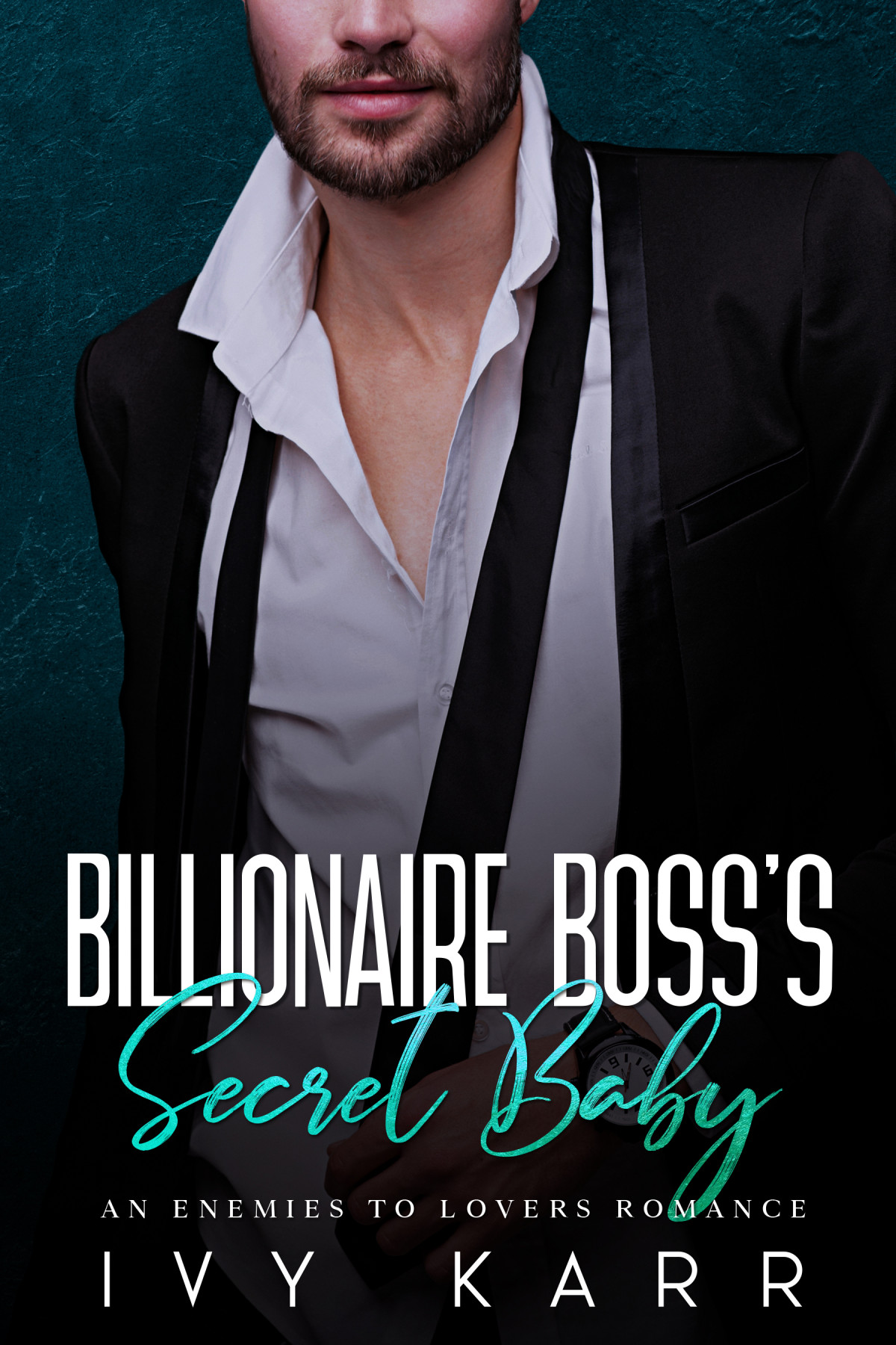 Billionaire Bosss Secret Baby Ivy Karr