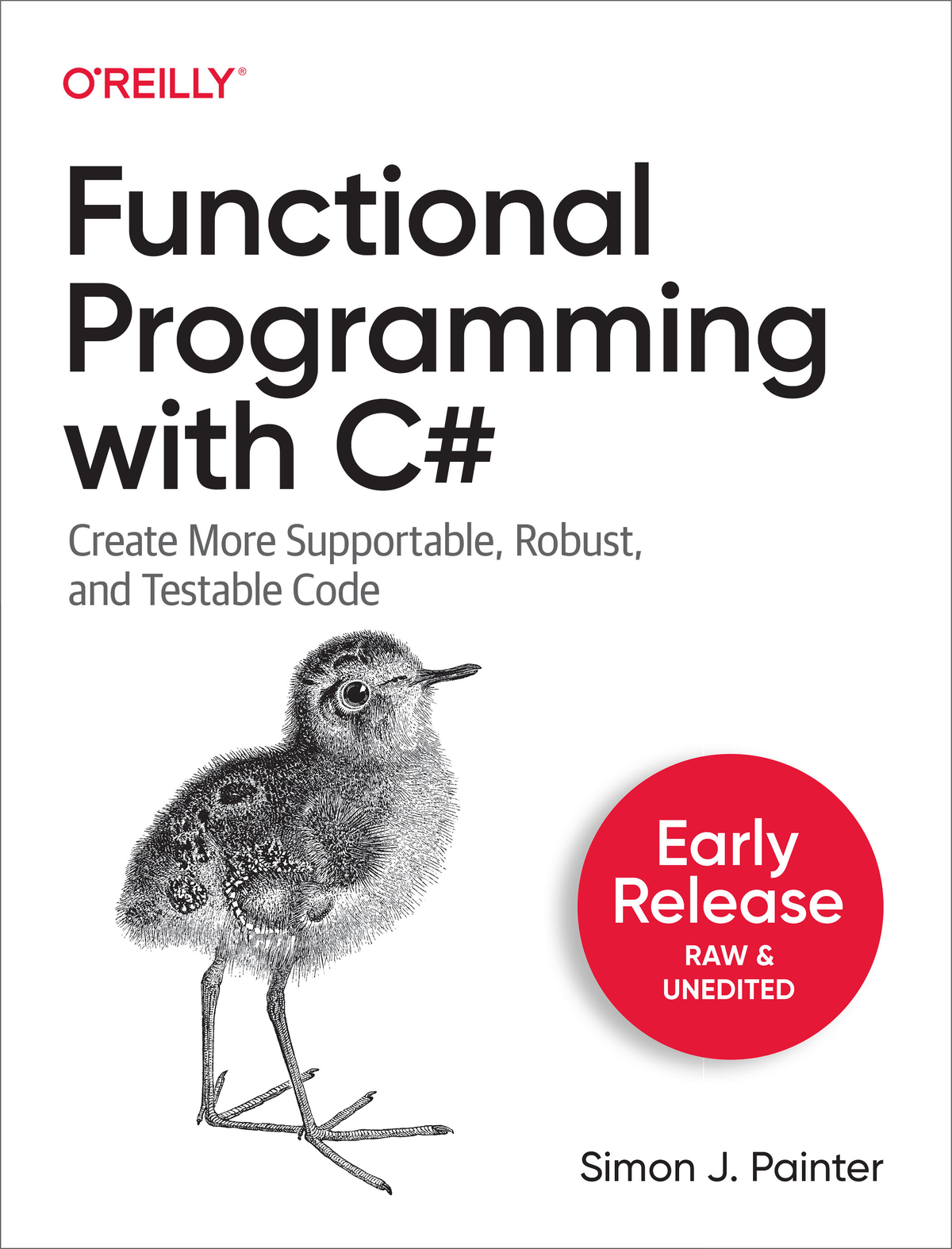 Functional Programming With C 6th Early Release 20230119 Sixth Early Release Chpaters 1 To 9 Simon J Painter