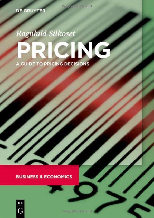 Pricing A Guide To Pricing Decisions 1st Ragnhild Silkoset