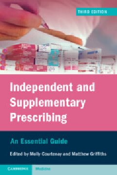 Independent And Supplementary Prescribing 3rd Edition Molly Courtenay