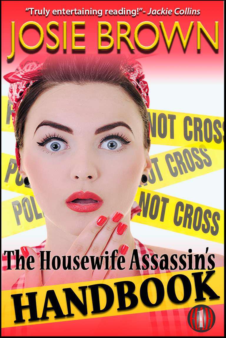The Housewife Assassins Handbook Josie Brown