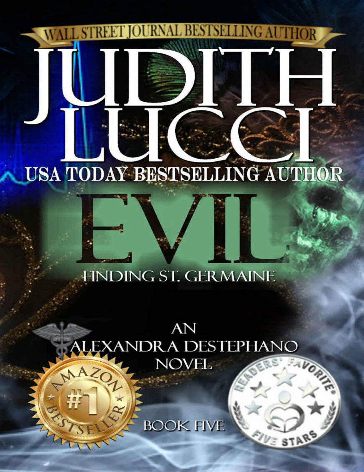 Alexandra Destephano 05 Evil Finding St Germaine Judith Lucci