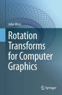 Rotation Transforms For Computer Graphics John Vince