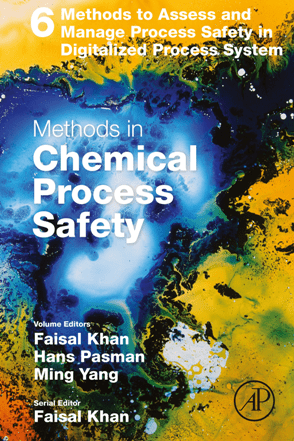 Methods To Assess And Manage Process Safety In Digitalized Process System Faisal Khan