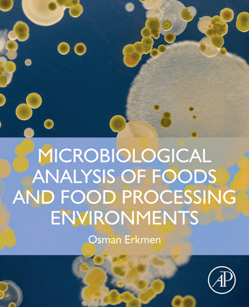 Microbiological Analysis Of Foods And Food Processing Environments Osman Erkmen