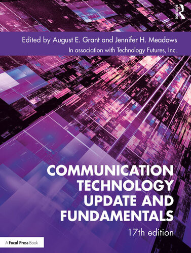 Communication Technology Update And Fundamentals 17th Edition 17th August E Grant