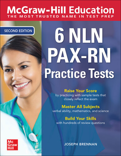 Mcgrawhill Education 6 Nln Paxrn Practice Tests 2nd Edition 2nd Joseph Brennan