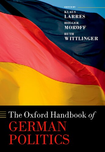 The Oxford Handbook Of German Politics 1st Edition Klaus Larres