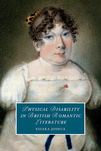 Physical Disability In British Romantic Literature Essaka Joshua