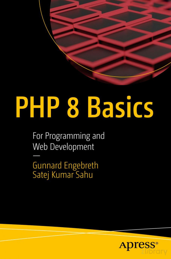 Php 8 Basics For Programming And Web Development 1st Edition Gunnard Engebreth