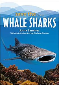 Save Thewhale Sharks Anita Sanchez Chelsea Clinton